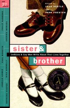 Paperback Sister & Brother: Lesbians & Gay Men Write about Their Lives Together Book