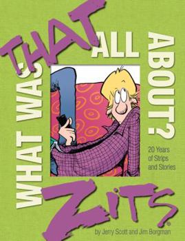 Hardcover What Was That All About?: 20 Years of Strips and Stories Book