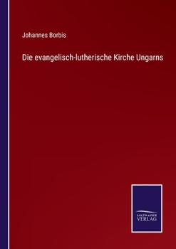 Paperback Die evangelisch-lutherische Kirche Ungarns [German] Book