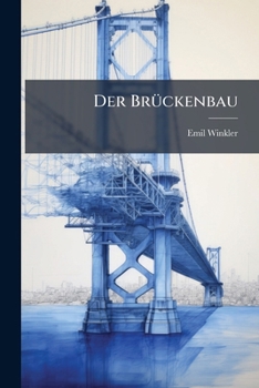 Paperback Der Brückenbau [German] Book