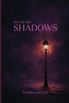 Out of the Shadows