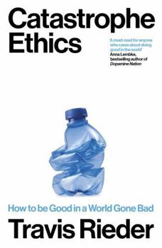 Paperback Reider:Catastrophe Ethics Book