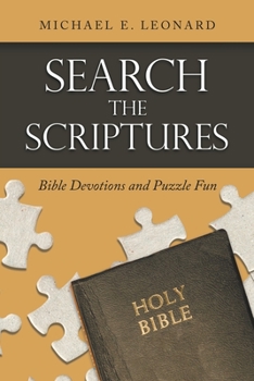 Paperback Search the Scriptures: Bible Devotions and Puzzle Fun Book