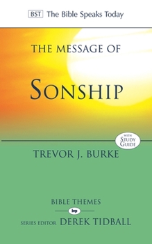 Paperback The Message of Sonship: At Home in God's Household Book