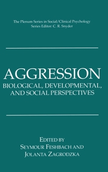 Hardcover Aggression: Biological, Developmental, and Social Perspectives Book