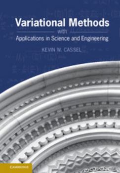 Hardcover Variational Methods with Applications in Science and Engineering Book