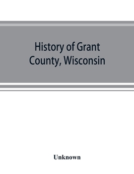 Paperback History of Grant County, Wisconsin Book