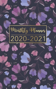 Monthly Planner 2020-2021: Navy and Gold Floral Design • Two Year Pocket Planner • Calendar 5x8 inches Jan 2020 to Dec 2021 with Phone Book • Personal ... Organizer Agenda Schedule with To Do List
