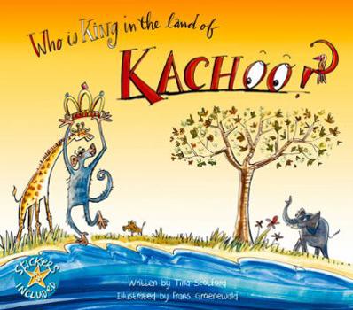 Paperback Who Is King in the Land of Kachoo? Book