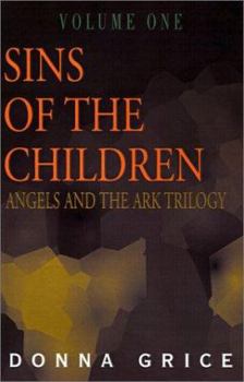 Sins of the Children (Angels and the Ark Trilogy)