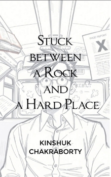 Paperback Stuck between a Rock and a Hard Place Book