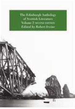 Paperback The Edinburgh Anthology of Scottish Literature Volume 2 Second Edition Book