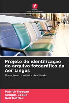 Paperback Projeto de identificação do arquivo fotográfico da Aer Lingus [Portuguese] Book