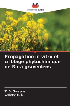 Paperback Propagation in vitro et criblage phytochimique de Ruta graveolens [French] Book
