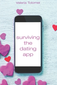 Paperback Surviving the dating app Book