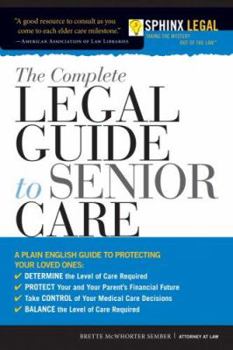 Paperback The Complete Legal Guide to Senior Care Book