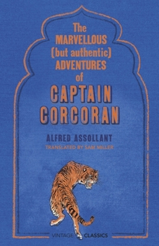 Hardcover The Marvellous (But Authentic) Adventures of Captain Corcoran Book