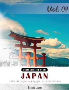 Paperback Japan: Asian Landscapes Grey Scale Photo Adult Coloring Book, Mind Relaxation Stress Relief Coloring Book Vol9.: Series of co Book