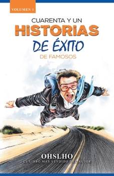 Paperback Cuarenta Y Un Historias De Éxito De Famosos: El Libro Más Vendido Del Autor [Spanish] Book