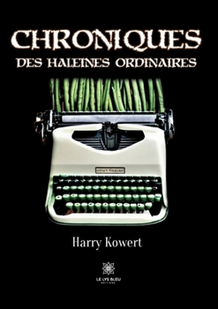 Paperback Chroniques des haleines ordinaires [French] Book