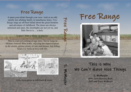 Paperback Free Range: This is Why We Can't Have Nice Things Book