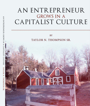 Hardcover An Entrepreneur Grows in a Capitalist Culture: Preparation & Luck Book