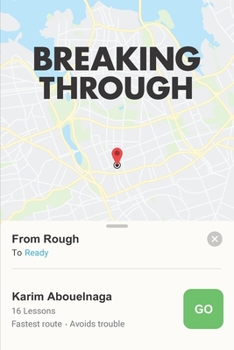 Paperback Breaking Through: From Rough To Ready Book