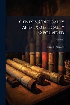 Paperback Genesis, Critically and Exegetically Expounded; Volume 2 Book