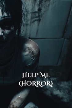Paperback Help Me (HORROR) Book