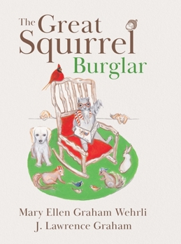 Hardcover The Great Squirrel Burglar Book