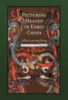 Hardcover Picturing Heaven in Early China Book