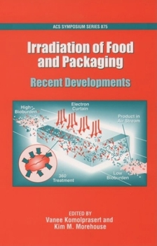 Hardcover Irradiation of Food and Packaging: Recent Developments Book