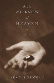 Hardcover All We Know of Heaven Book