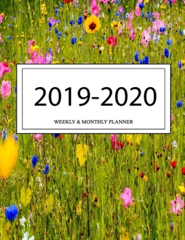 Paperback 2019 - 2020 Weekly and Monthly Planner: Calendar Schedule + Organizer - Inspirational Quotes (2019-2020 Academic Planners Book