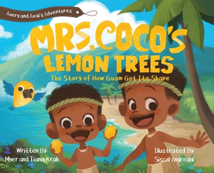 Hardcover Mrs. CoCo's Lemon Trees: The Story of How Guam Got its Shape Book