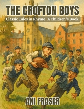 The Crofton Boys: Classic Tales in Rhyme