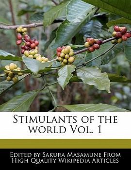 Stimulants of the World