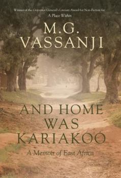 Hardcover And Home Was Kariakoo: A Memoir of East Africa Book
