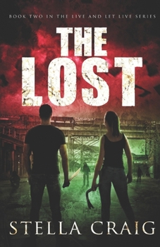 Paperback The Lost: A Post-Apocalyptic Romance Book
