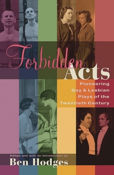 Paperback Forbidden Acts: Pioneering Gay & Lesbian Plays of the 20th Century Book