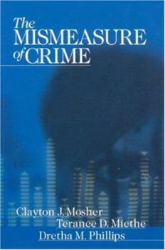 Paperback The Mismeasure of Crime Book