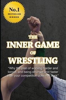 Paperback The Inner Game of Wrestling Book