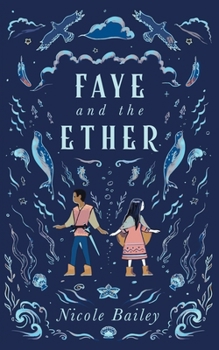 Paperback Faye and the Ether Book