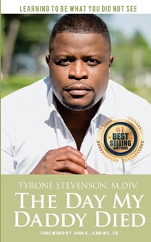 Paperback The Day My Daddy Died Book