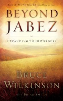 Hardcover Beyond Jabez: Expanding Your Borders Book