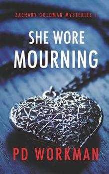 She Wore Mourning - Book #1 of the Zachary Goldman Mysteries