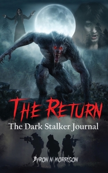 Hardcover The Return: The Dark Stalker Journal Book