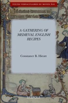 Paperback A Gathering of Medieval English Recipes [English, Middle] Book