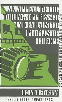 Paperback An Appeal to the Toiling, Oppressed and Exhausted Peoples of Europe Book