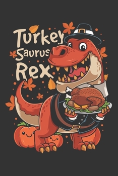2020 Week To View Dated Planner Diary: 6x9 Inches Paperback Thanksgiving Turkey Day Pilgrim T-Rex Dino Turkeysaurus Rex Dinosaur
